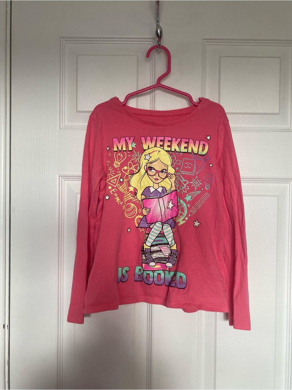 The Children’s Place "My Weekend Is Booked" Pink Long Sleeve Shirt Size 7/8